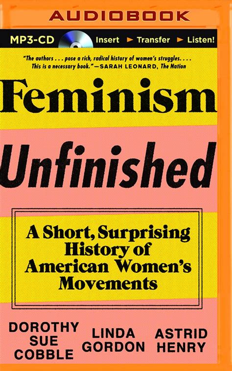 amazon feminism unfinished a short surprising history of american women s movements cobble
