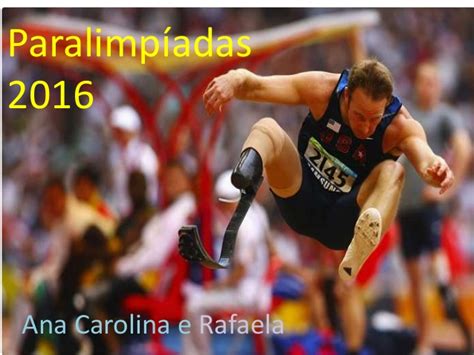 Acontece em diferentes países, alguns esportes da paralimpíadas são: Paralimpíadas