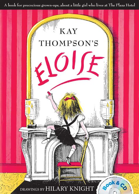 However, let me mention the scope and impact of the movement by tracing one part in one tradition. Eloise | Book by Kay Thompson, Hilary Knight, Bernadette Peters | Official Publisher Page ...