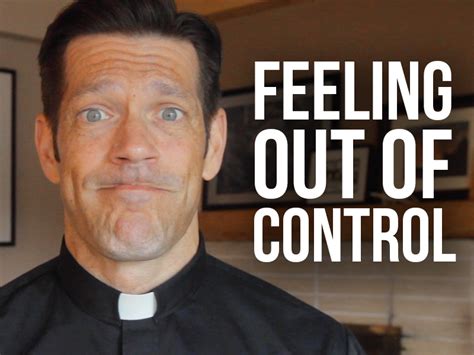 What You Can Control - Fr. Mike Schmitz VIDEO on Ascension Presents
