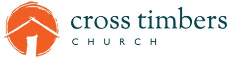 Cross Timbers Church Cross Timbers Church