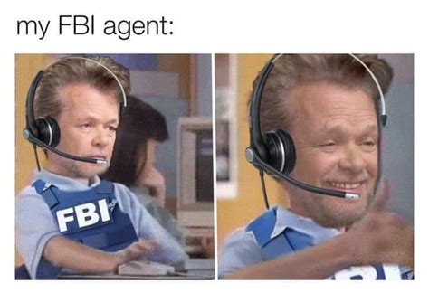 My Fbi Agent Memes Imgflip