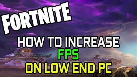 How To Increase Performance Fps In Fortnite Battle Royale With Any