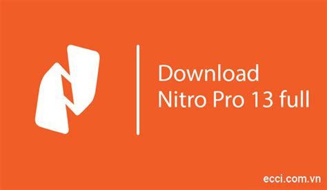 Tải Nitro Pro 13 Full Crack Vĩnh Viễn Mới Nhất Thành Công 100 Ecci