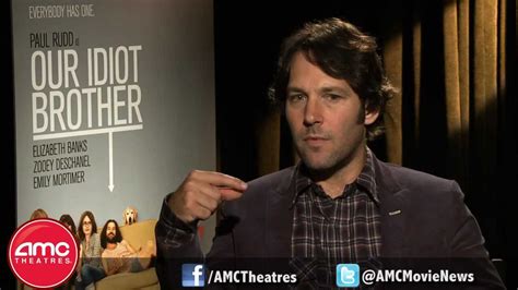 Paul Rudd Talks Our Idiot Brother With Amc Youtube