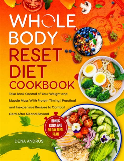 Whole Body Reset Diet Cookbook Take Back Control Of Your Weight And