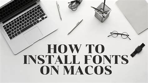 How To Install And Uninstall Fonts On Macos Or Macbook Youtube