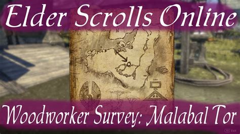 Woodworker Survey Malabal Tor Elder Scrolls Online Youtube