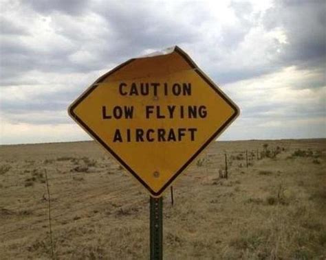 Caution Funny Road Signs Fun Signs Funny Coincidences Aviation Humor
