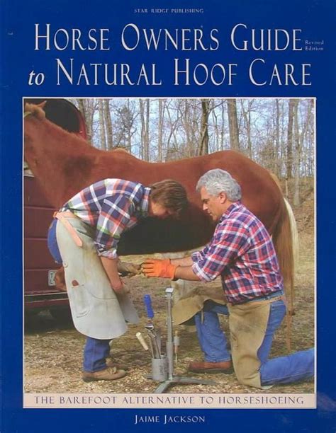 Horse Owners Guide To Natural Hoof Care Jaime Jackson Nz Horse And Pony