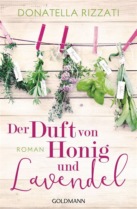 Der Duft Von Honig Und Lavendel Von Donatella Rizzati Ebook