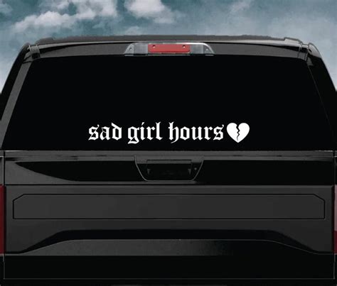 Sad Girl Hours Quote Wall Decal Art Sticker Vinyl Auto Car Etsy