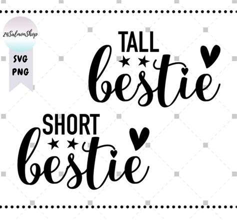 Bestie SVG PNG Short Bestie svg Tall Bestie svg Funny Best | Etsy