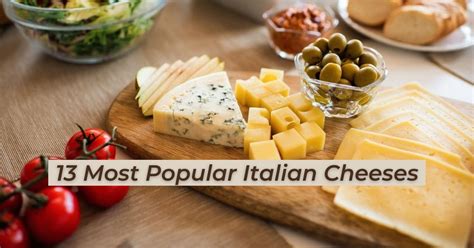 13 Most Popular Italian Cheeses The Proud Italian