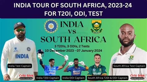 India Tour Of South Africa 2023 24 For T20i Odi Test Cric Idol