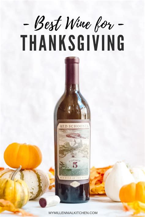 The Best Thanksgiving Wine Thanksgiving Wine Fruity Cocktails Best Wine For Thanksgiving