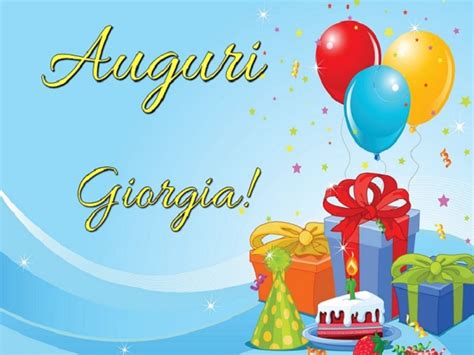 Tanti auguri di buon compleanno! ti auguro di vivere questo giorno come un evento speciale e di provare emozioni che difficilmente dimenticherai. Buon compleanno Giorgia! Immagini, frasi e video per fare ...