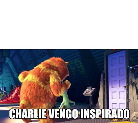 Charlie Vengo Inspirado Plantillas De Memes