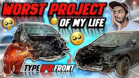 I Give Up 😥 Worst Project Of My Life 😑 Fd2 Type R Conversion 🔥 Team 4k
