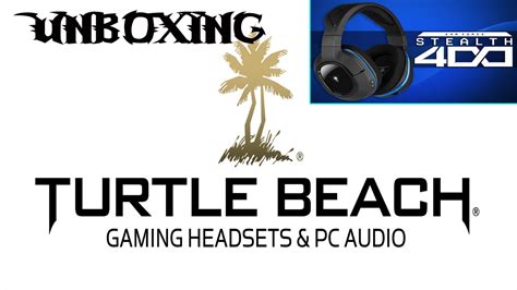 Unboxing Turtle Beach Stealth 400 Youtube