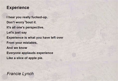 Experience Poem By Francie Lynch Poem Hunter