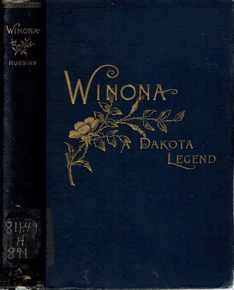 Winona A Dakota Legend And Other Poems By Huggins Eli Lundy Good Hardcover First