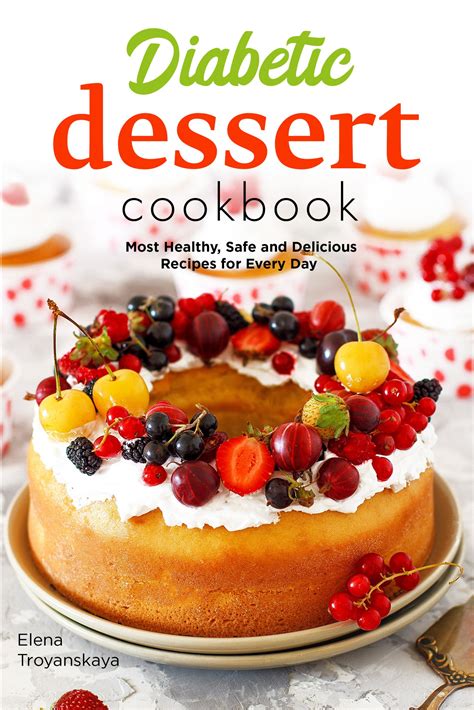 A few more sugar free dessert recipes that are not only fun preparing but also satisfy that craving for a dessert are: Diabetic Dessert Cookbook: Most Healthy, Safe and ...