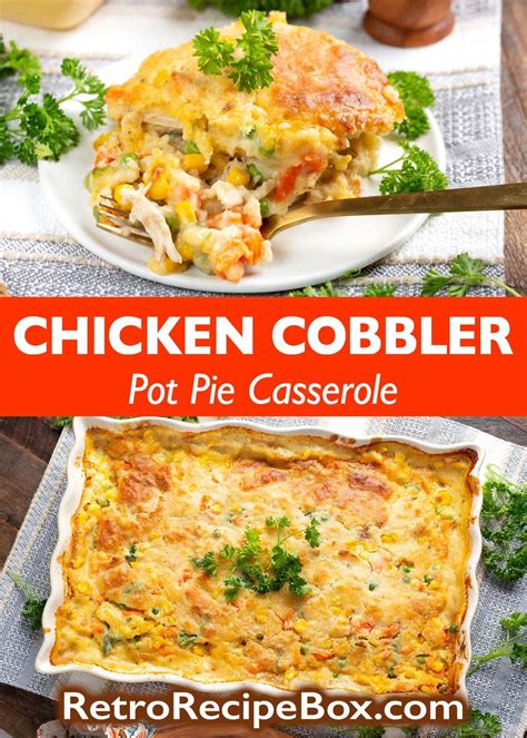 Chicken Cobbler Pot Pie Is A Yummy Dinner Recipe That Uses A Rotisserie