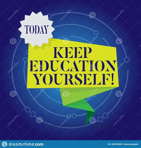 Writing Note Showing Keep Education Yourself Business Photo Showcasing