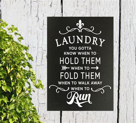 Laundry Room Funny Wood Sign Sign You Gotta Know When To Etsy