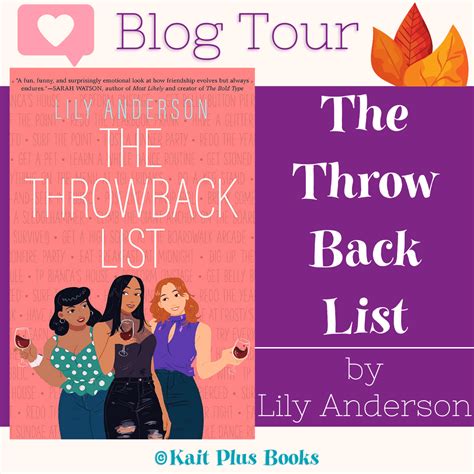 Blog Tour The Throwback List By Lily Anderson Review Excerpt Giveaway Kait Plus Books