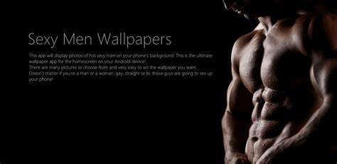 Sexy Men Wallpapersukappstore For Android