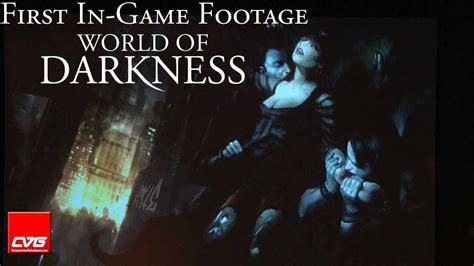 World Of Darkness Gameplay First In Game Footage Youtube