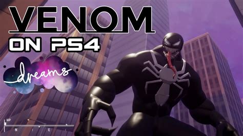 Venom Game On Ps4 Lets Play Good Dreams Youtube