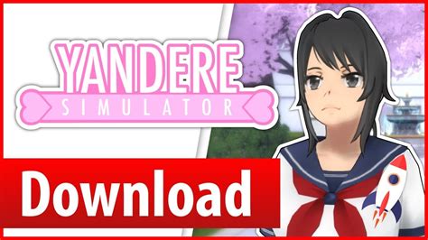 How To Download Yandere Simulator On Windows 10 Mac Updated Last