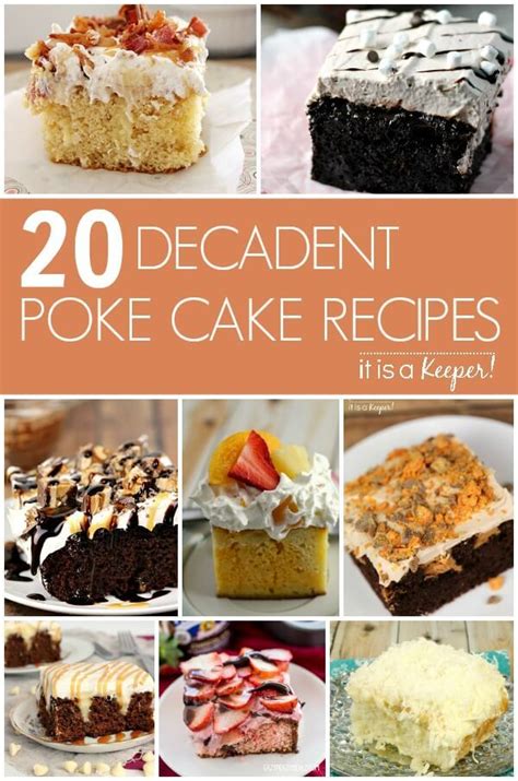 20 decadent poke cakes it is a keeper poke cake recipes cake recipes easy cake recipes