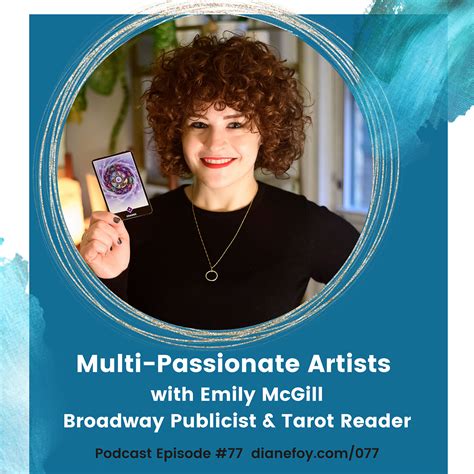 Multi Passionate Artists Podcast With Broadway Publicist Tarot Diane