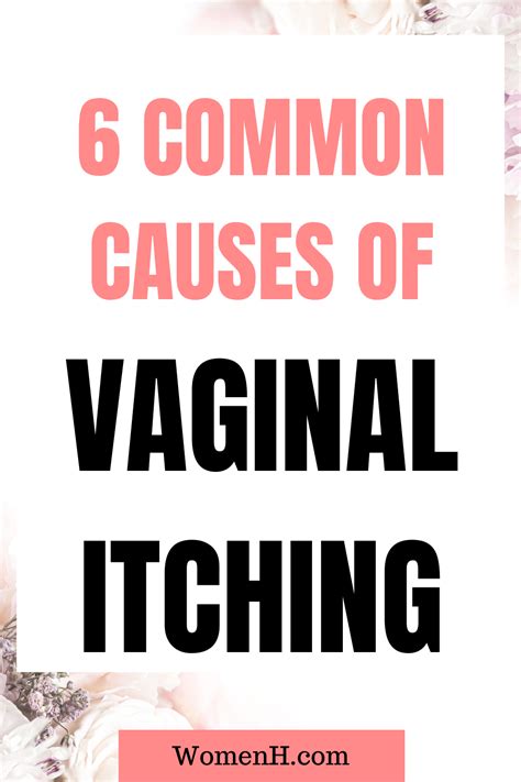 6 Common Causes Of Vaginal Itching