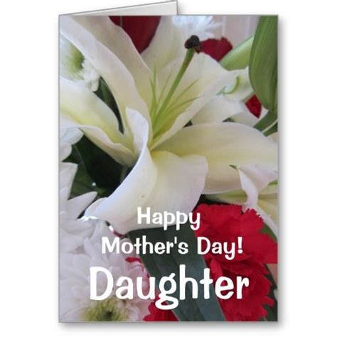Happy Mothers Day Daughter White Lily Floral Card Zazzleca Happy Mothers Day Daughter