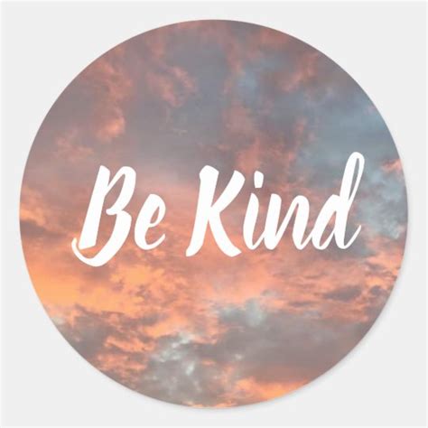 Be Kind Sunrise Clouds Inspiration Circle Stickers