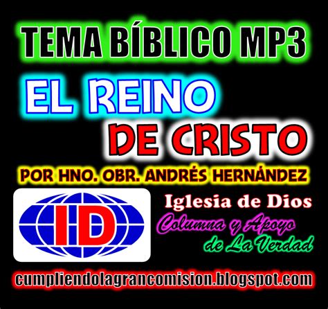 Cumpliendo La Gran Comisión El Reino De Cristo Tema Bíblico Mp3