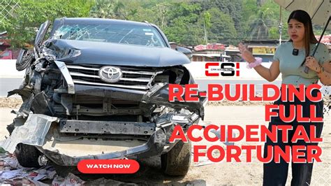 Unbelievable Repair And Restoration Of An Accidental Fortuner Youtube