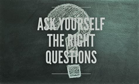 Ask Yourself These Powerful Questions Everyday Mike Brunel