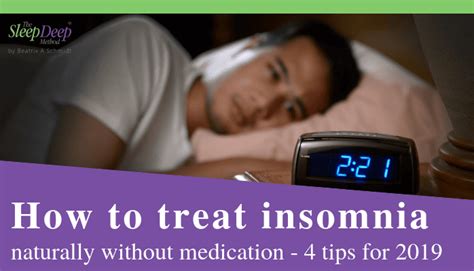 How To Treat Insomnia Naturally Without Medication 4 Best Tips For