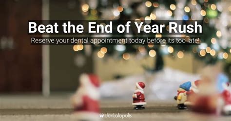 beat-the-year-end-rush - Dentalopolis