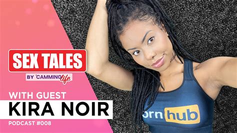 Kira Noir On Breast Implants Sex Tales Podcast Youtube