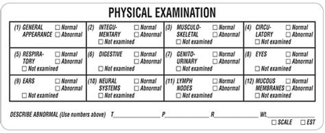 Ideally, a complete physical examination should be performed for. Item# V-AN319 Physical Exam Label
