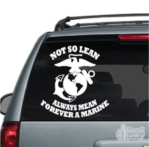 Not So Lean Always Mean Forever A Marine Car Decals Decal Junky