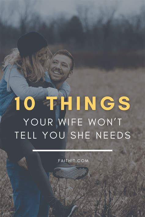 10 Things Your Wife Wont Tell You She Needs