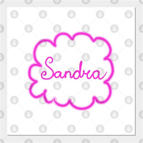 Sandra Female Name Sandra Posters And Art Prints Teepublic